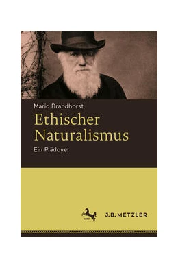 Abbildung von Brandhorst | Ethischer Naturalismus | 1. Auflage | 2023 | beck-shop.de