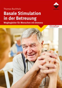 Abbildung von Buchholz | Basale Stimulation in der Betreuung | 1. Auflage | 2021 | beck-shop.de