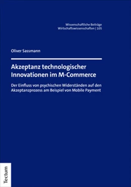 Abbildung von Sassmann | Akzeptanz technologischer Innovationen im M-Commerce | 1. Auflage | 2022 | beck-shop.de