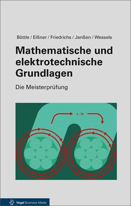 Abbildung von Böttle / Friedrichs | Mathematische und elektrotechnische Grundlagen | 13. Auflage | 2017 | beck-shop.de