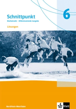 Abbildung von Schnittpunkt Mathematik 6. Lösungen Klasse 6. Differenzierende Ausgabe Nordrhein-Westfalen | 1. Auflage | 2022 | beck-shop.de