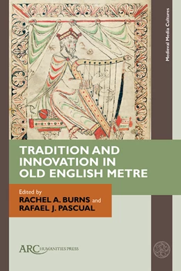 Abbildung von Burns / Pascual | Tradition and Innovation in Old English Metre | 1. Auflage | 2022 | beck-shop.de