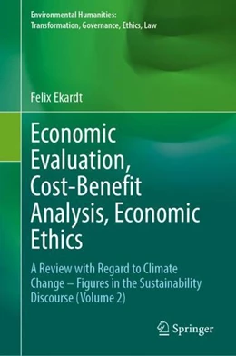 Abbildung von Ekardt | Economic Evaluation, Cost-Benefit Analysis, Economic Ethics | 1. Auflage | 2022 | beck-shop.de