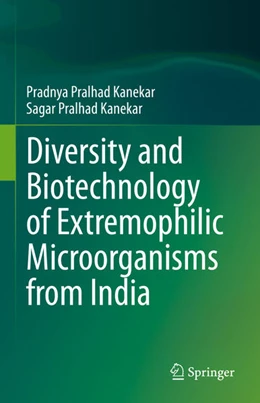Abbildung von Kanekar | Diversity and Biotechnology of Extremophilic Microorganisms from India | 1. Auflage | 2022 | beck-shop.de