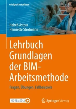 Abbildung von Astour / Strotmann | Lehrbuch Grundlagen der BIM-Arbeitsmethode | 1. Auflage | 2022 | beck-shop.de
