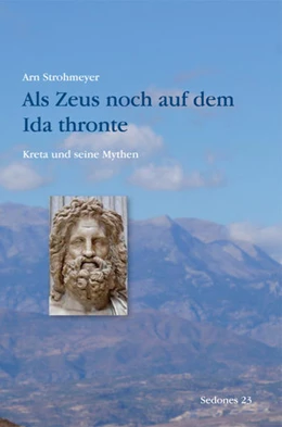 Abbildung von Strohmeyer | Als Zeus noch auf dem Ida thronte | 1. Auflage | 2022 | beck-shop.de