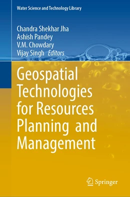 Abbildung von Jha / Pandey | Geospatial Technologies for Resources Planning and Management | 1. Auflage | 2022 | 115 | beck-shop.de