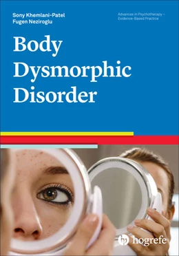 Abbildung von Khemlani-Patel / Neziroglu | Body Dysmorphic Disorder | 1. Auflage | 2022 | beck-shop.de