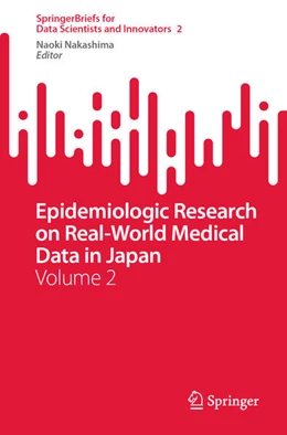 Abbildung von Nakashima | Epidemiologic Research on Real-World Medical Data in Japan | 1. Auflage | 2022 | beck-shop.de