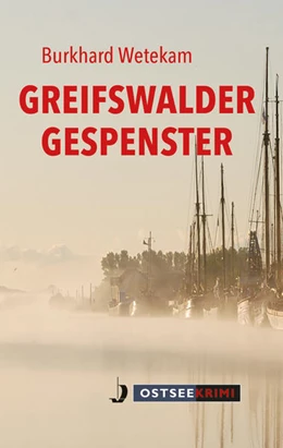 Abbildung von Wetekam | Greifswalder Gespenster | 1. Auflage | 2022 | beck-shop.de