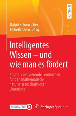 Abbildung von Schumacher / Stern | Intelligentes Wissen - und wie man es fördert | 1. Auflage | 2022 | beck-shop.de