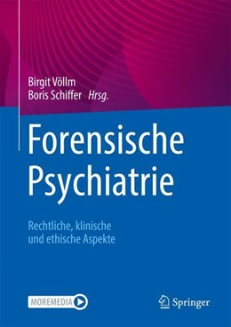 Abbildung von Völlm / Schiffer | Forensische Psychiatrie | 1. Auflage | 2024 | beck-shop.de