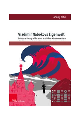 Abbildung von Kotin | Vladimir Nabokovs Eigenwelt | 1. Auflage | 2022 | beck-shop.de