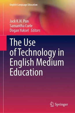 Abbildung von Pun / Curle | The Use of Technology in English Medium Education | 1. Auflage | 2022 | beck-shop.de