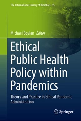 Abbildung von Boylan | Ethical Public Health Policy Within Pandemics | 1. Auflage | 2022 | beck-shop.de