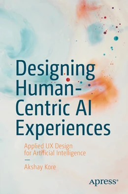 Abbildung von Kore | Designing Human-Centric AI Experiences | 1. Auflage | 2022 | beck-shop.de