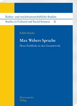 Abbildung von Hanke | Max Webers Sprache | 1. Auflage | 2022 | beck-shop.de