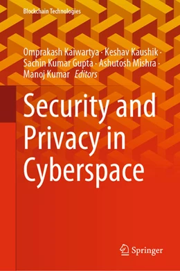 Abbildung von Kaiwartya / Kaushik | Security and Privacy in Cyberspace | 1. Auflage | 2022 | beck-shop.de