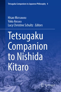 Abbildung von Matsumaru / Arisaka | Tetsugaku Companion to Nishida Kitaro | 1. Auflage | 2022 | beck-shop.de