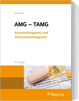 Abbildung von Buchwald | Arzneimittelgesetz und Tierarzneimittelgesetz
 | 11. Auflage | 2022 | beck-shop.de
