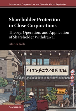 Abbildung von Koh | Shareholder Protection in Close Corporations | 1. Auflage | 2022 | beck-shop.de