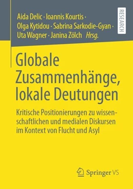 Abbildung von Delic / Kourtis | Globale Zusammenhänge, lokale Deutungen | 1. Auflage | 2022 | beck-shop.de