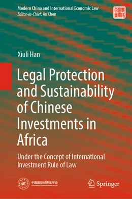 Abbildung von Han | Legal Protection and Sustainability of Chinese Investments in Africa | 1. Auflage | 2022 | beck-shop.de