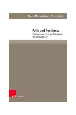 Abbildung von Melloni / Ruozzi | Faith and Pestilence | 1. Auflage | 2024 | beck-shop.de