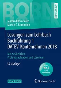 Abbildung von Bornhofen | Lösungen zum Lehrbuch Buchführung 1 DATEV-Kontenrahmen 2018 | 30. Auflage | 2018 | beck-shop.de