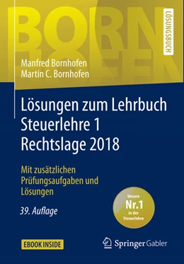 Abbildung von Bornhofen | Lösungen zum Lehrbuch Steuerlehre 1 Rechtslage 2018 | 39. Auflage | 2018 | beck-shop.de