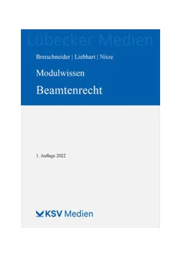Abbildung von Bretschneider / Liebhart | MODULWISSEN Beamtenrecht | 1. Auflage | 2023 | beck-shop.de