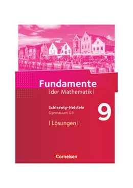 Abbildung von Fundamente der Mathematik 9. Schuljahr- Schleswig-Holstein G9 - Lösungen zum Schülerbuch | 1. Auflage | 2022 | beck-shop.de