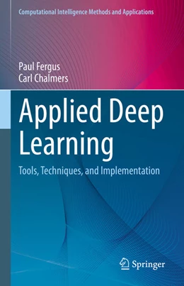 Abbildung von Fergus / Chalmers | Applied Deep Learning | 1. Auflage | 2022 | beck-shop.de