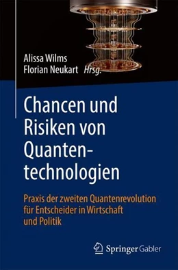 Abbildung von Wilms / Neukart | Chancen und Risiken von Quantentechnologien | 1. Auflage | 2023 | beck-shop.de