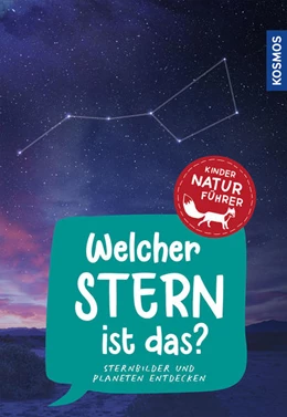 Abbildung von Dambeck | Welcher Stern ist das? Kindernaturführer | 4. Auflage | 2022 | beck-shop.de