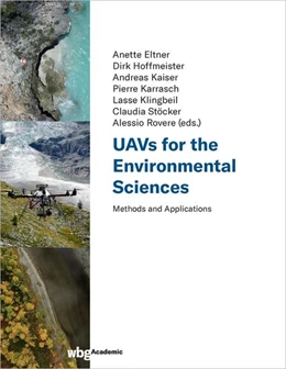 Abbildung von Eltner / Hoffmeister | UAVs for the Environmental Sciences | 1. Auflage | 2022 | beck-shop.de