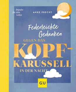 Abbildung von Precht | Federleichte Gedanken gegen das Kopfkarussell in der Nacht | 1. Auflage | 2022 | beck-shop.de