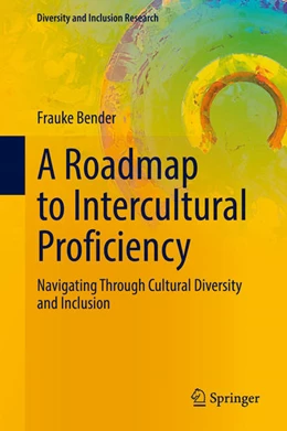 Abbildung von Bender | A Roadmap to Intercultural Proficiency | 1. Auflage | 2022 | beck-shop.de