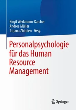 Abbildung von Werkmann-Karcher / Müller | Personalpsychologie für das Human Resource Management | 1. Auflage | 2023 | beck-shop.de