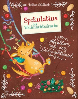 Abbildung von Goldfarb | Spekulatius, der Weihnachtsdrache. Abenteuer auf der Weihnachtsinsel | 1. Auflage | 2022 | beck-shop.de