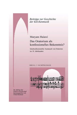 Abbildung von Haiawi | Das Oratorium als konfessionelles Bekenntnis? | 1. Auflage | 2022 | beck-shop.de
