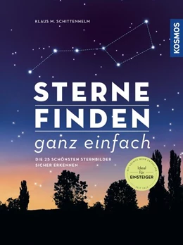 Abbildung von Schittenhelm | Sterne finden ganz einfach | 1. Auflage | 2022 | beck-shop.de