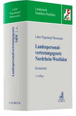 Abbildung von Laber / Pagenkopf | Landespersonalvertretungsgesetz Nordrhein-Westfalen: LandespersonalvertretungsG NRW | 2. Auflage | 2025 | Band 33 | beck-shop.de