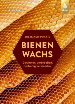 Abbildung von Spürgin | Bienenwachs | 3. Auflage | 2022 | beck-shop.de