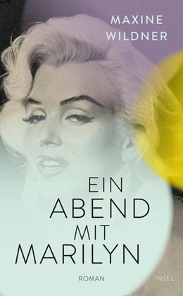 Abbildung von Wildner | Ein Abend mit Marilyn | 1. Auflage | 2022 | beck-shop.de