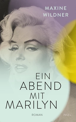 Abbildung von Wildner | Ein Abend mit Marilyn | 1. Auflage | 2022 | beck-shop.de