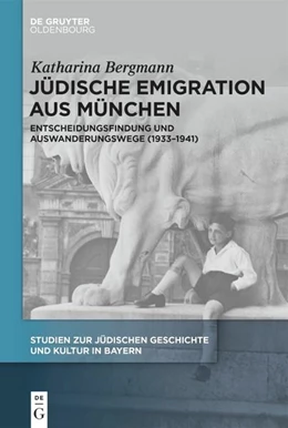 Abbildung von Bergmann | Jüdische Emigration aus München | 1. Auflage | 2021 | beck-shop.de