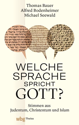 Abbildung von Bauer / Bodenheimer | Welche Sprache spricht Gott? | 1. Auflage | 2022 | beck-shop.de
