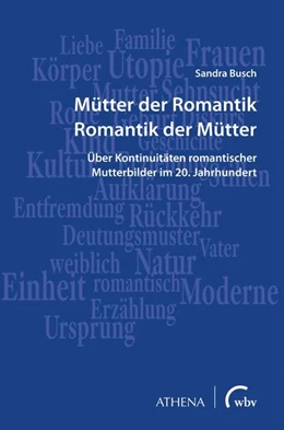 Abbildung von Busch | Mütter der Romantik - Romantik der Mütter | 1. Auflage | 2022 | beck-shop.de