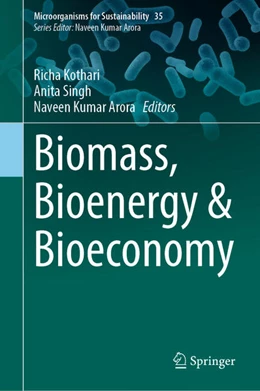 Abbildung von Kothari / Singh | Biomass, Bioenergy & Bioeconomy | 1. Auflage | 2022 | beck-shop.de